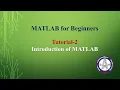 MATLAB for Beginners Tutorial 2 - What is MATLAB Features and Tools Advantages Disadvantages