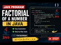 Factorial of a Number in Java Java Program for Factorial Beginners Tutorial