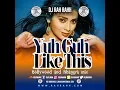 Download Lagu DJ RaH RahH - Yuh Guh Like This