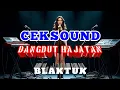 Download Lagu CEK SOUND DANGDUT HAJATAN 2025 | CEKSOUND DANGDUT INDONESIAN MUSIC FESTIVAL