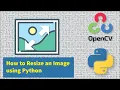 How to Resize an Image using Python