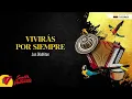 Vivirás Por Siempre, Los Diablitos, Video Letra - Sentir Vallenato