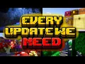 Every Update We Need In Minecraft Part 2