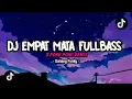 Lagu DJ EMPAT MATA BICARA PADAMU X PONG PONG FULLBASS REMIX - Danang Fvnky