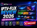 IPTV Flix Review 2026 Best IPTV Service for Live TV Sports 4K Streaming