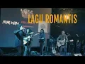 Download Lagu Lagu Romantis - Sisir Tanah ft Fajar Merah, Jason Ranti \u0026 Iksan Skuter Live Kiputih Satu Bandung