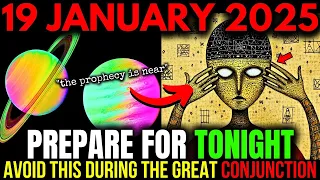 FINAL WARNING: Saturn & Venus Conjunction IS HERE! 8 Anti-Spiritual Traps You MUST Avoid！19 JAN 2025