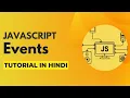 Events in Javascript Javascript Tutorial in Hindi