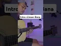 Download Lagu Intro ciinaan Bana - Fauzana #guitar #cover