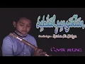 Hadad alwi -Sebuah pengakuan (cover suling)