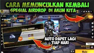 Download CARA MEMUNCULKAN SPESIAL AIRDROP FREE FIRE TIAP HARI MP3