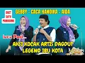 Lagu AKSI KOCAK CACA HANDIKA GEBBY AIDA SATU PANGGUNG LUCU POOOL