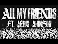 Hollywood Undead - All My Friends ft Jeris Johnson