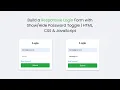 Build a Responsive Login Form with Password Toggle HTML CSS JavaScript