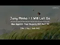JANG MINHO (장민호) - I Will Let Go (잊으리오) [HAN/ENG/INDO Lyrics] (Bon Appétit, Your Majesty OST)