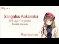 Download Lagu Lagu Jepang | Sangatsu Kokonoka (３月９日) - Remioromen Lyrics | Terjemahan Indonesia