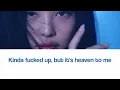 Heaven - Jennie (UNRELEASED SONG) Color lyrics 