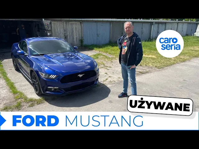 Używany Ford Mustang, czyli auto dla studenta! (TEST PL 4K) | CaroSeria