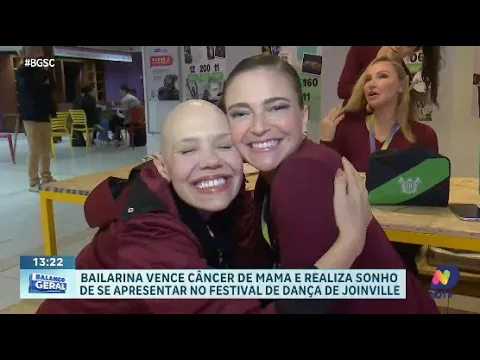 Bailarina vence câncer e realiza sonho no Festival de Dança de Joinville