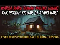 Lagu WARGA BARU DI RUMAH PALING UJUNG TAK PERNAH KELUAR SIANG HARI - cerita mistis