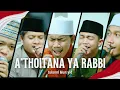 Download Lagu A'THOITANA YA RABBI | SUKAROL MUNSYID