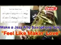 Download Lagu 【Feel Like Makin' Love】Alto Saxophone Standard Jazz Improvisation