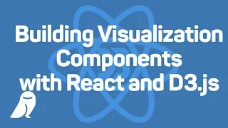 How to use React and d3 js to Build Visualization Components