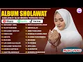 Download Lagu SHOLAWAT NABI MERDU TERBARU 2025 | SHOLAWAT JIBRIL PEMBUKA PINTU REZEKI MUSTAJAB | YA AYYUHANNABI