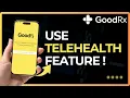 How To Use GoodRx Telehealth Feature