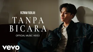 rizwan fadilah tanpa bicara official music video 