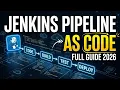 Jenkins Pipeline as Code Full Guide for DevOps Engineers 2026