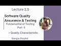 Lec 2 5 Quality Characteristics Attributes Software Quality Assurance Testing Bangla Tutorial