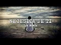 Los Bukis - "Necesita De Ti" [Letra]