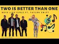 Download Lagu Boys like Girls ft. Taylor Swift - Two is Better Than One (Audio) | Lyrics Savvy Playlist