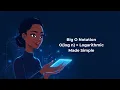 Big O Notation O log n Logarithmic Made Simple Python