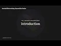 Android Networking Beyond the Basics Episode 1 - Introduction