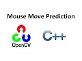 OpenCV 3 Mouse Move Prediction Algorithm C