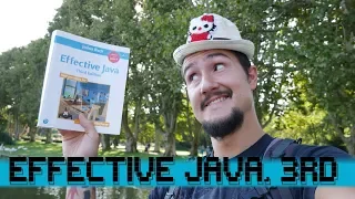 Kicking off a series on Effective Java Third Edition