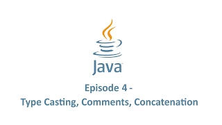Java Programming Tutorial 4 - Type Casting Comments Concatenation