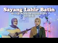 Download Lagu Aku telah berjanji menyayangimu lahir dan batinku (SAYANG LAHIR BATIN - WALI) || yolandani cover