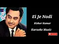 Download Lagu Eai Je Nodi Jai Sagore || Bengali karaoke ||Kishor Kumar