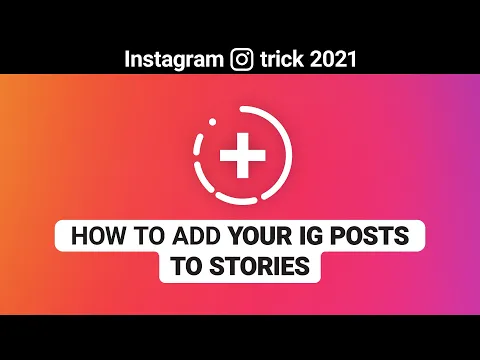 Download MP3 Instagram Stories Hack 👉  How to add your posts to stories | 2021 Update