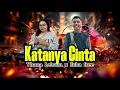 Download Lagu Katanya Cinta (Yhana Letsoin x Echa free)