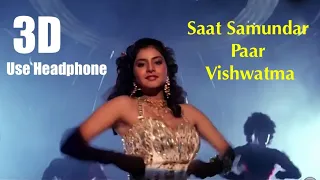 3d audio saat samundar paar from vishwatma 1992