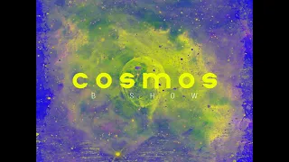 b show cosmos original mix 