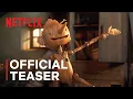 Download Lagu GUILLERMO DEL TORO'S PINOCCHIO | Official Teaser Trailer | Netflix