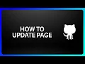 How To Update GitHub Page Tutorial