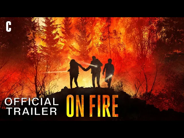 On Fire | Official Trailer - Exclusively in Theaters September 29