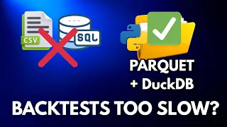 Backtests Too Slow Fix Your Data Layer with Parquet DuckDB