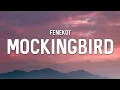 Lagu Fenekot - Mockingbird (Lyrics) “i promise momma's gon' be alright”
